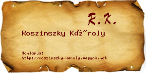 Roszinszky Károly névjegykártya